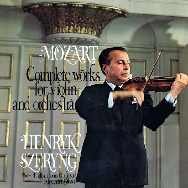 Szeryng, Gibson: Mozart - Complete Works for Violin and Orchestra (24/96 FLAC)