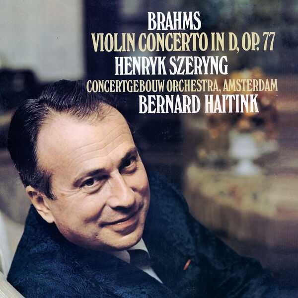Szeryng, Haitink: Brahms - Violin Concerto in D op.77 (24/96 FLAC)