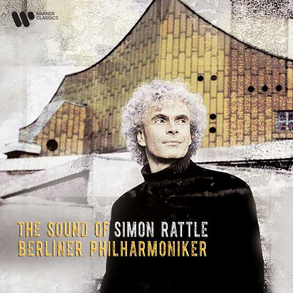 Berliner Philharmoniker: The Sound of Simon Rattle (FLAC)