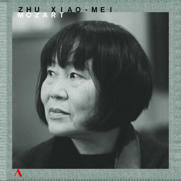 Zhu Xiao-Mei: Mozart (FLAC)