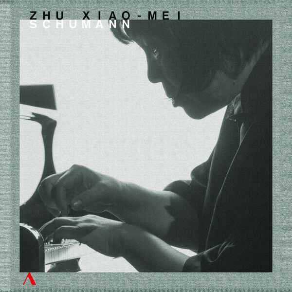 Zhu Xiao-Mei: Schumann (FLAC)