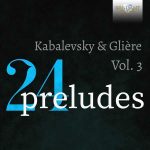 24 Preludes vol.3: Kabalevsky & Glière (24/44 FLAC)