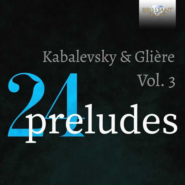 24 Preludes vol.3: Kabalevsky & Glière (24/44 FLAC)