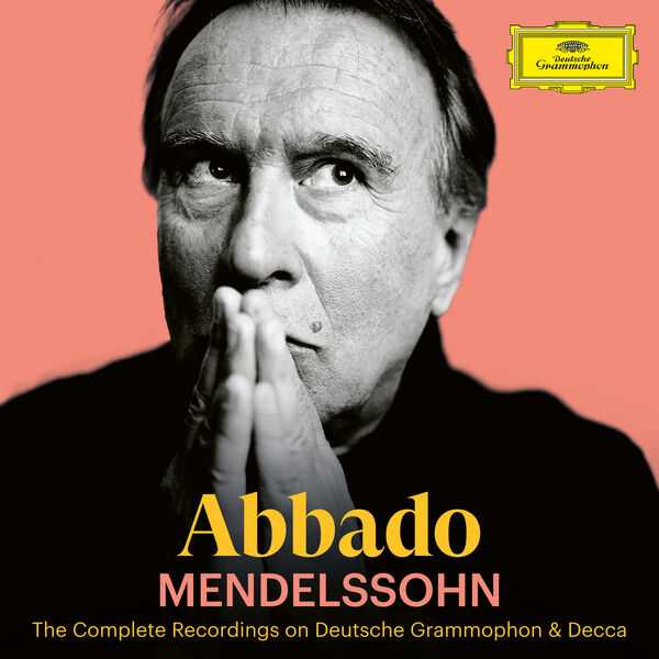 Claudio Abbado - The Complete Recordings on Deutsche Grammophon & Decca: Mendelssohn (FLAC)
