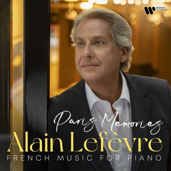 Alain Lefèvre - Paris Memories (24/96 FLAC)