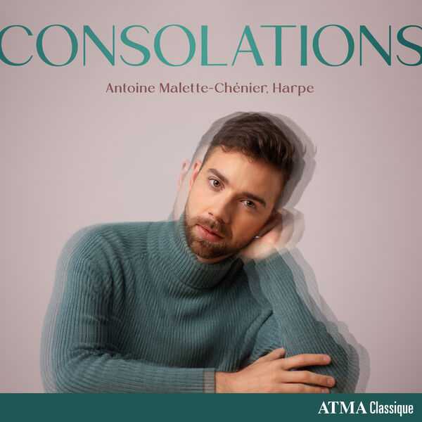 Antoine Malette-Chenier - Consolations (24/96 FLAC)