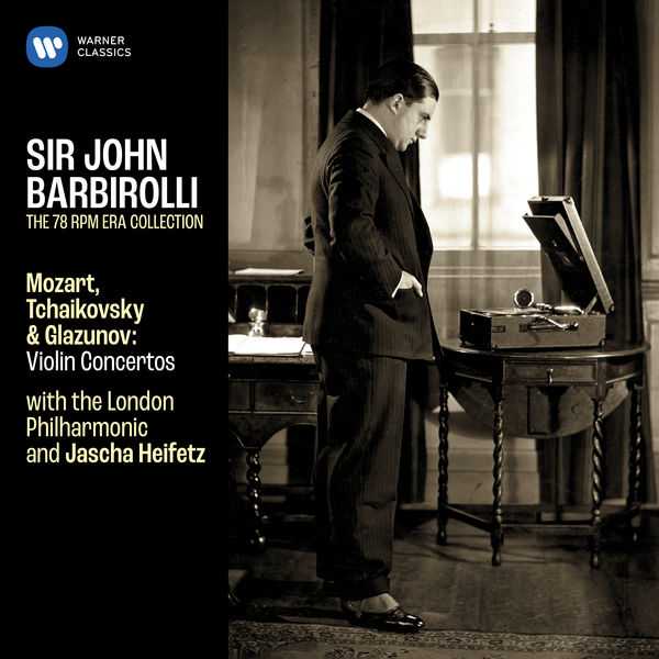 Barbirolli: Mozart, Tchaikovsky, Glazunov - Violin Concertos (24/192 FLAC)