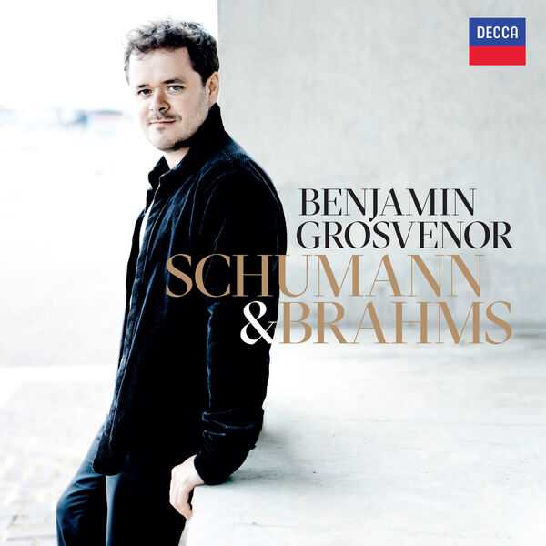 Benjamin Grosvenor - Schumann & Brahms (24/192 FLAC)