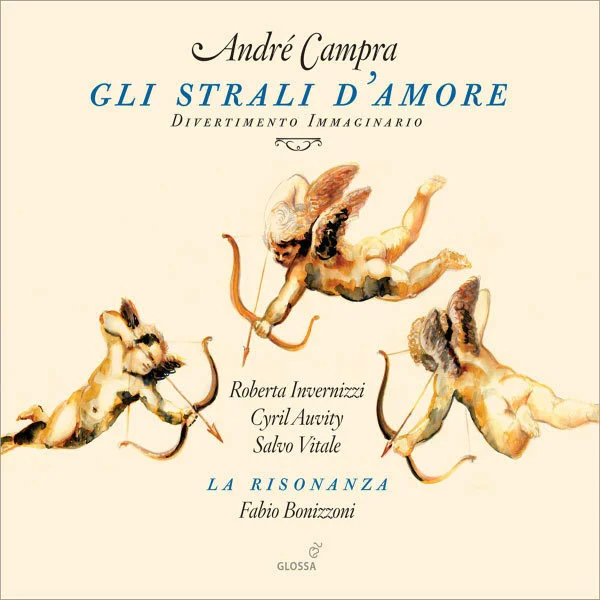 Bonizzoni: André Campra - Gli Strali d'Amore (FLAC)