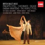 British Ballet Music: Pineapple Poll, Checkmate, Façade, Enigma Variations, The Perfect Fool (FLAC)