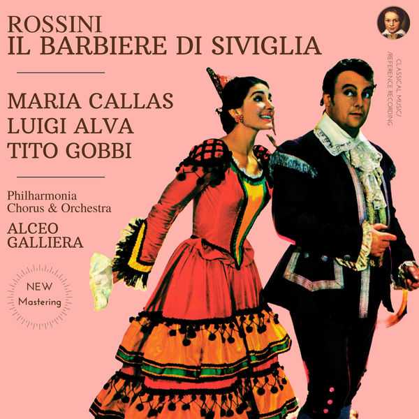 Callas, Alva, Gobbi. Galliera: Rossini - Il Barbiere di Siviglia (24/96 FLAC)