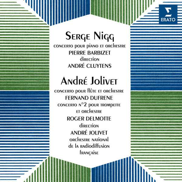 Nigg - Piano Concerto no.1; Jolivet - Concerto for Flute and String Orchestra, Trumpet Concerto no.2 (FLAC)