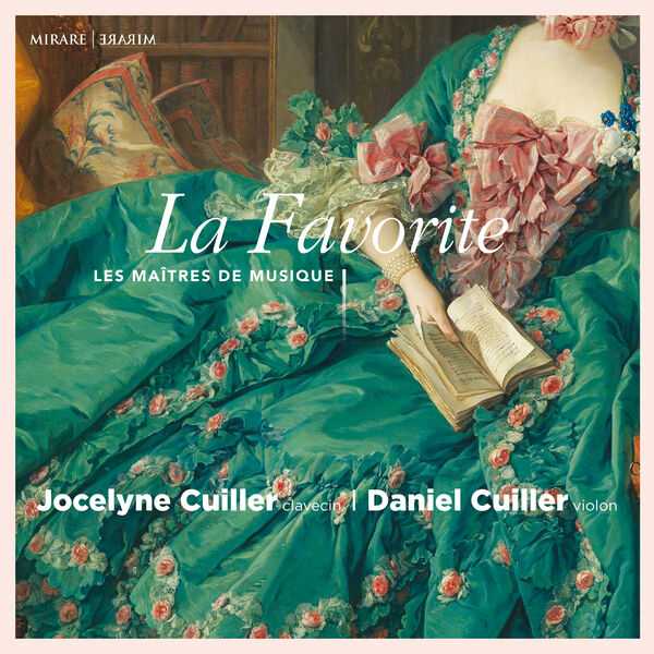 Jocelyne Cuiller, Daniel Cuiller - La Favorite. Les Maîtres de Musique (24/96 FLAC)