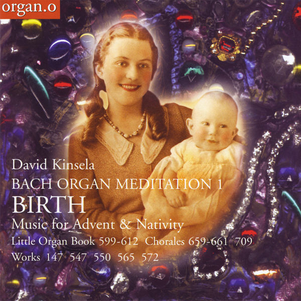 David Kinsela: Bach Organ Meditation 1. Birth (FLAC)