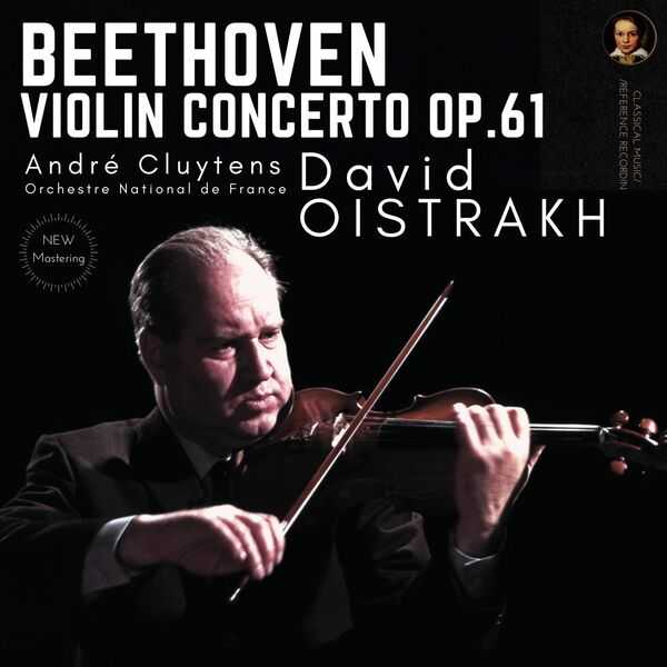 David Oistrakh, André Cluytens: Beethoven - Violin Concerto op.61 (24/96 FLAC)