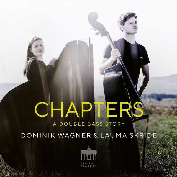Dominik Wagner, Lauma Skride: Chapters - A Double Bass Story (24/44 FLAC)