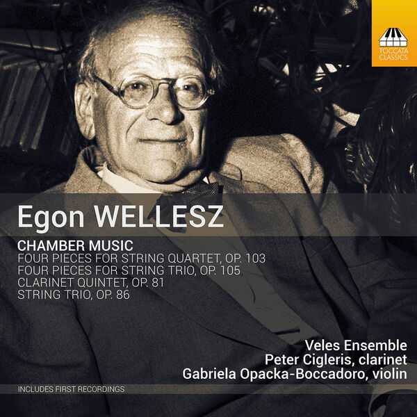 Egon Wellesz - Chamber Music (24/192 FLAC)
