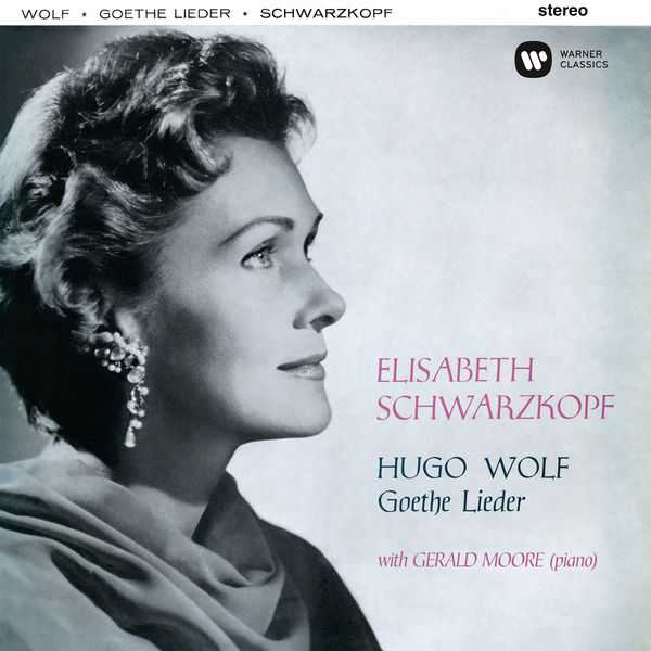 Elisabeth Schwarzkopf, Gerald Moore: Wolf - Goethe-Lieder (24/96 FLAC)