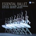 Essential Ballet: Richard Hickox, John Lanchbery, Sir Charles Mackerras, Michel Plasson, André Previn, Simon Rattle (FLAC)