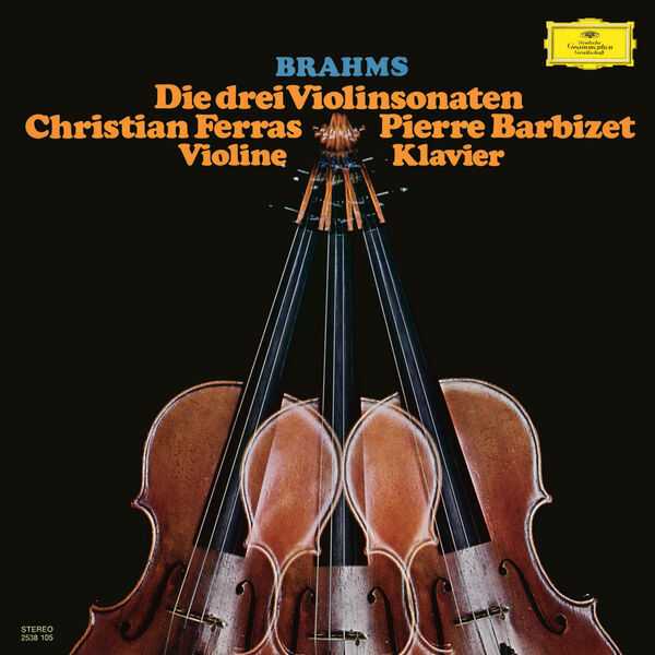 Ferras, Barbizet: Brahms - Violin Sonatas no.1-3, Scherzo from F.A.E. Sonata (FLAC)