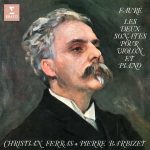 Ferras, Barbizet: Fauré - Les Deux Sonates pour Violon et Piano (24/96 FLAC)