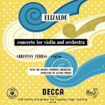 Ferras, Barbizet, Poulet: Elizalde - Concerto for Violin and Orchestra (FLAC)