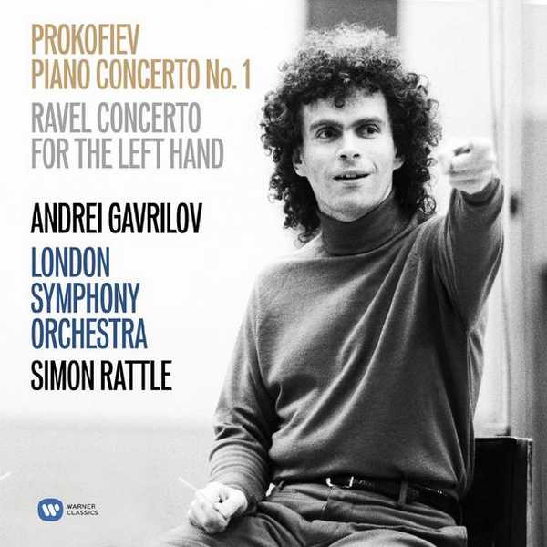 Gavtilov, Rattle: Prokofiev - Piano Concerto no.1; Ravel - Concerto for the Left Hand (FLAC)