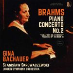 Gina Bachauer: Brahms - Piano Concerto no.2, Variations on a Theme by Paganini op.35 (24/96 FLAC)
