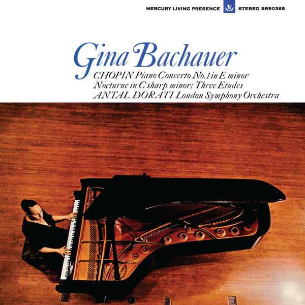 Gina Bachauer: Chopin - Piano Concerto no.1, Études op.25, Nocturne op.27 no.1 (FLAC)