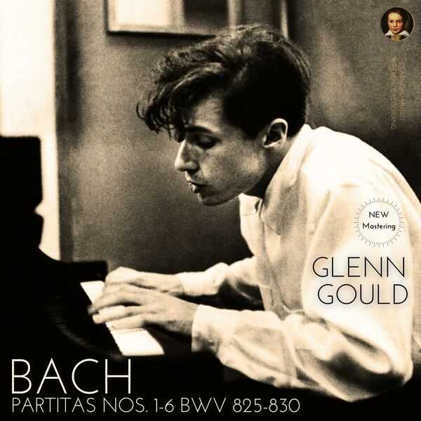 Glenn Gould: Bach - Partitas no.1-6 BWV 825-830 (24/96 FLAC)