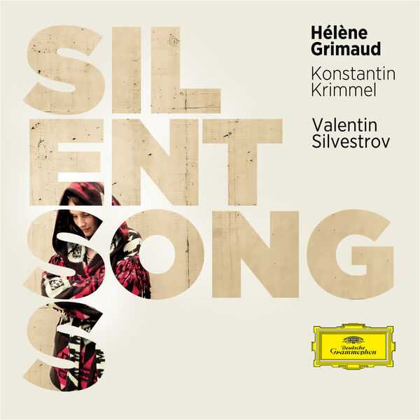 Hélène Grimaud, Konstantin Krimmel: Silvestrov - Silent Songs (24/96 FLAC)