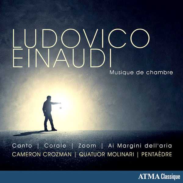 Cameron Crozman, Molinari Quartet, Pentaèdre: Ludovico Einaudi - Musique de Chambre (24/96 FLAC)