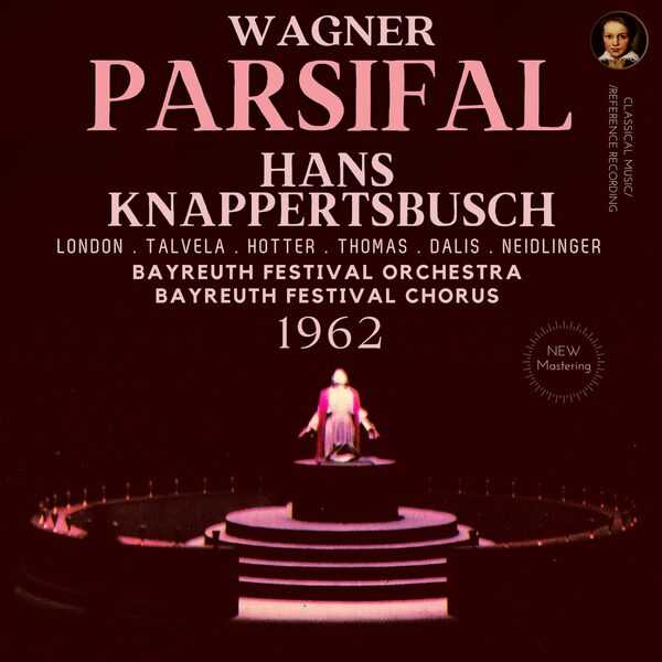 Hans Knappertsbusch: Wagner - Parsifal 1962 (24/96 FLAC)