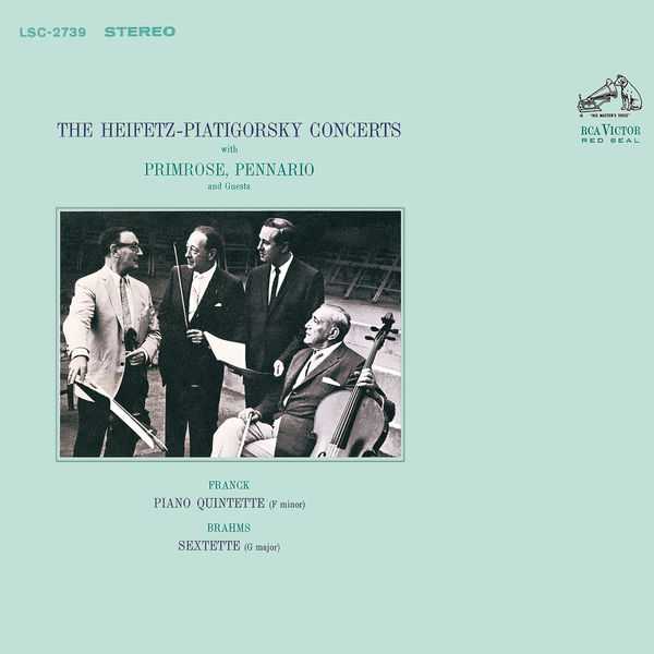 The Heifetz-Piatigorsky Concerts: Franck - Piano Quintette; Brahms - Sextette (FLAC)