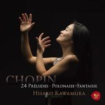 Hisako Kawamura: Chopin: 24 Préludes, Polonaise-Fantaisie (24/96 FLAC)