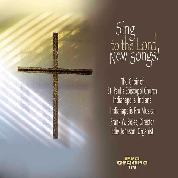 Johnson, Boles: Sing to the Lord New Songs! (FLAC)