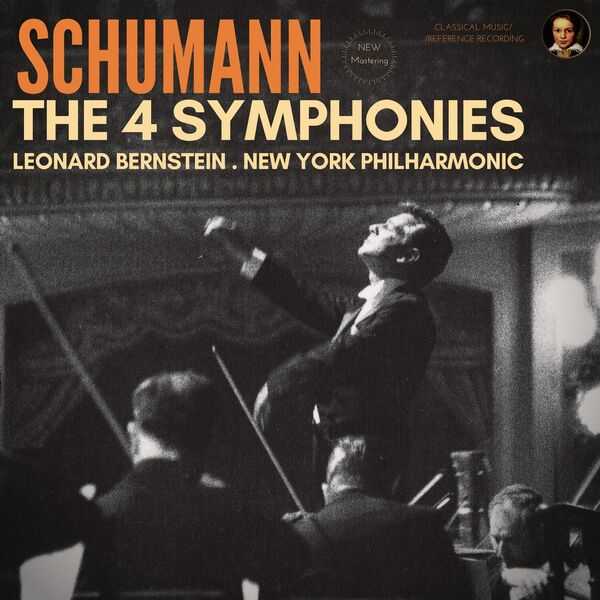 Leonard Bernstein: Schumann - The 4 Symphonies (24/96 FLAC) - BOXSET.ME