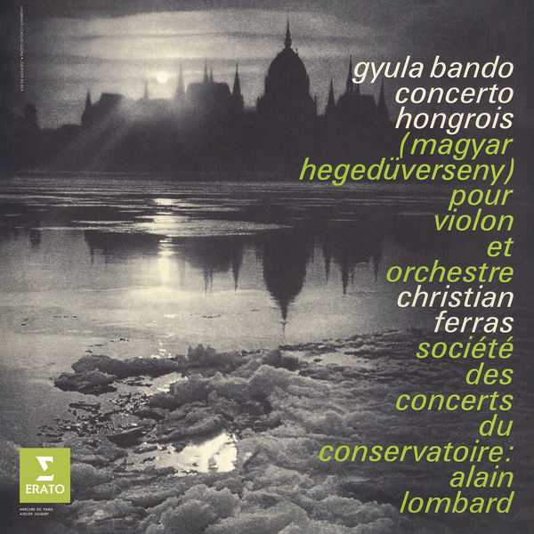 Christian Ferras, Alain Lombard: Gyula Bando - Concerto Hongrois (24/96 FLAC)