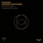 Il Pomo d'Oro, Giuseppe Maletto: Gesualdo - Sacræ Cantiones (24/88 FLAC)