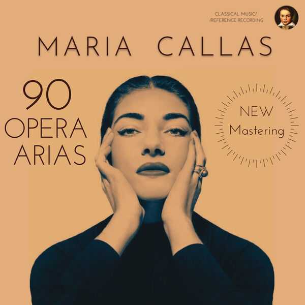 Maria Callas: 90 Opera Arias (24/96 FLAC)