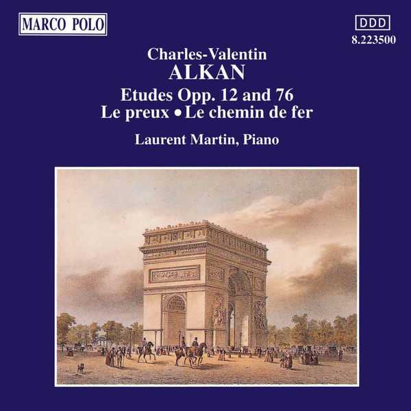 Laurent Martin: Alkan - Etudes op.12 and 76, Le Preux, Le Chemin de Fer (FLAC)