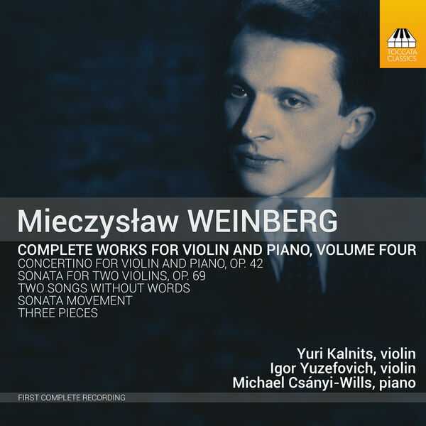 Mieczysław Weinberg - Complete Works for Violin and Piano vol.4 (24/48 FLAC)