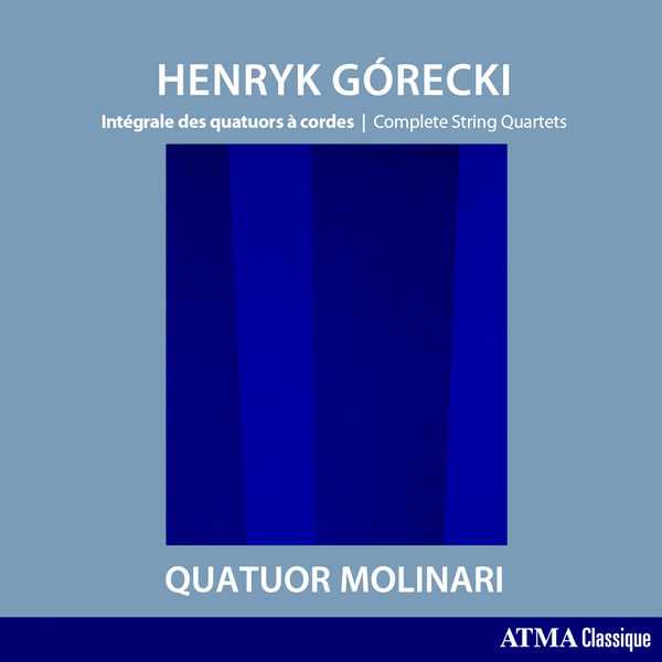 Molinari Quartet: Henryk Górecki - Complete String Quartets (24/96 FLAC)