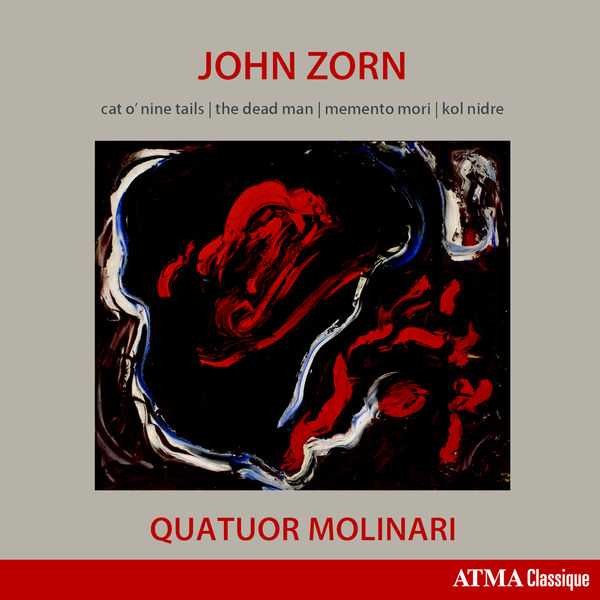 Molinari Quartet: John Zorn - Cat O'Nine Tails, The Dead Man, Memento Mori, Kol Nidre (24/96 FLAC)