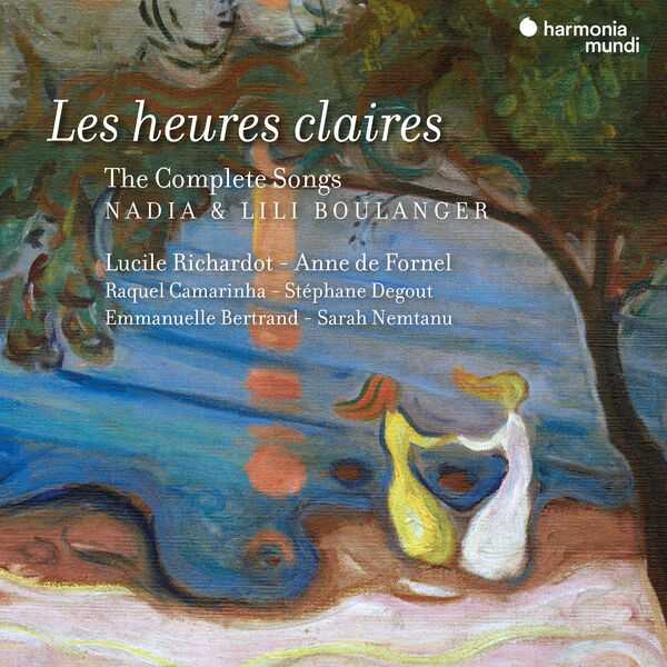 Les Heures Claires: Nadia & Lili Boulanger - The Complete Songs (24/96 FLAC)