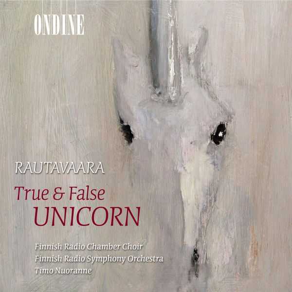 Nuoranne: Rautavaara - True & False Unicorn (FLAC)