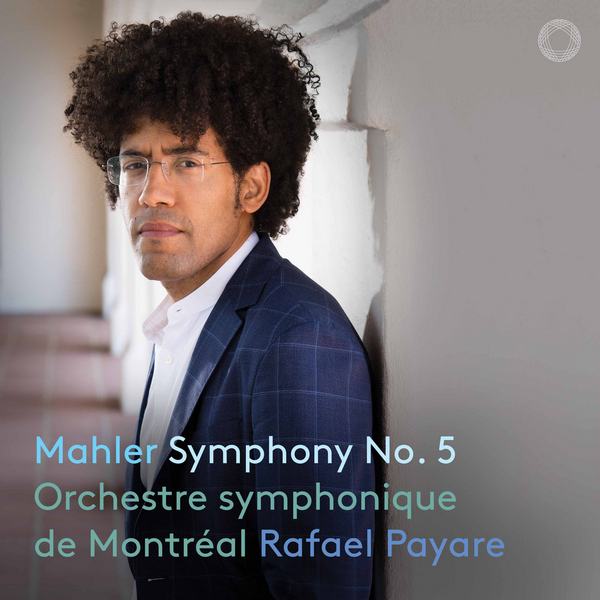 Rafael Payare: Mahler - Symphony no.5 (FLAC)