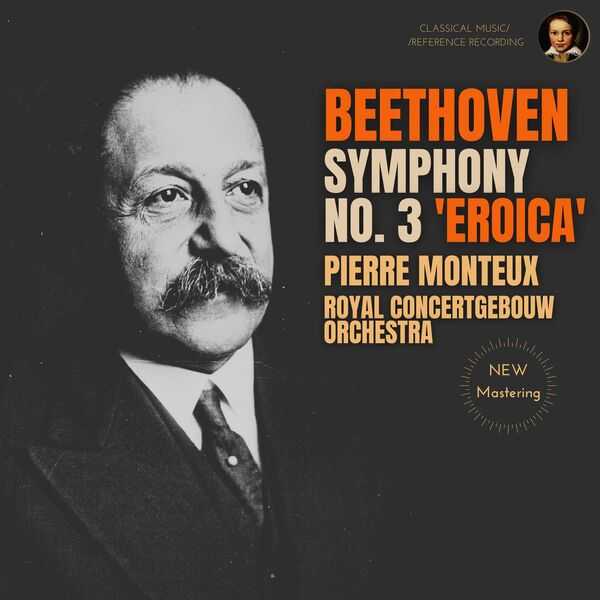 Pierre Monteux: Beethoven - Symphony no.3 "Eroica" (24/96 FLAC)