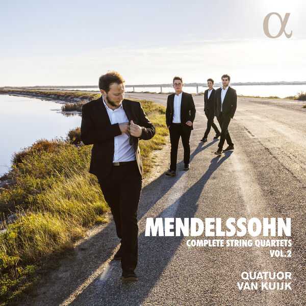 Quatuor Van Kuijk: Mendelssohn – Complete String Quartets vol.2 (24/96 FLAC)