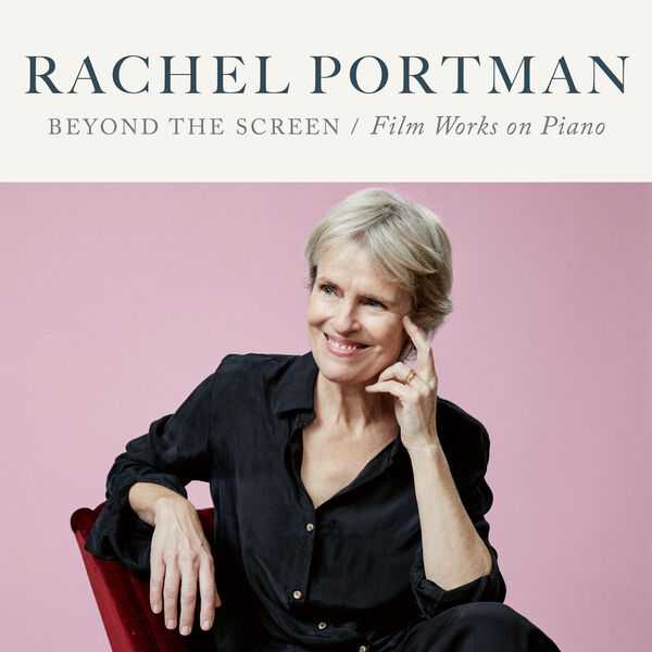 Rachel Portman - Beyond the Screen. Film Works on Piano (24/96 FLAC)